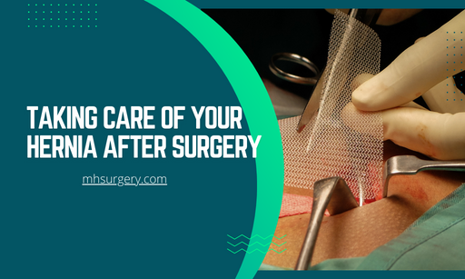 Taking Care of Your Hernia After Surgery