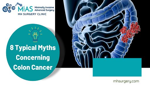 8 Typical Myths Concerning Colon Cancer